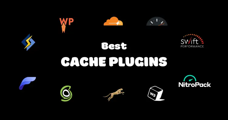 Best cache plugins for wordpress
